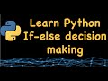 If-else in Python || Python if-else || Python conditions #python