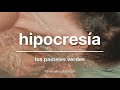 hipocresía ~ los pasteles verdes (l e t r a / l y r i c s)