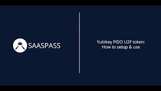 Yubikey FIDO U2F token: How to setup & use