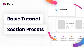Karma Basic Tutorial: Section Presets