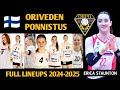 ERICA STAUNTON ORIVEDEN PONNISTUS ORPO FULL LINEUPS 2024-2025