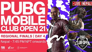 [Nepali] PMCO Nepal Regional Finals Day 4  | Spring Split | PUBG MOBILE Club Open 2021