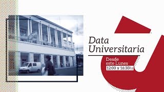 DATA UNIVERSITARIA, nueva temporada del informativo de Canal U