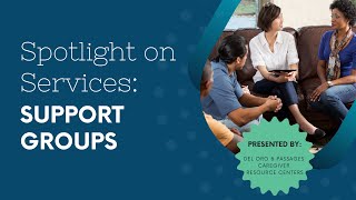 Spotlight on Services: Support Groups