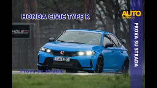 Honda Civic Type R: é lei la hothatch definitiva? La prova tra i cordoli di Imola