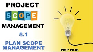 5 1 Plan Scope Management Process