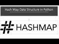 Hash Map Data Structure in Python #2