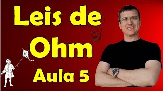 Primeira Lei de Ohm - Eletrodinâmica - Aula 5 - Prof. Marcelo Boaro