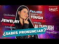 32 Palabras DIFÍCILES de pronunciar en Inglés | Smart Academia