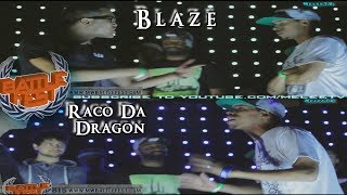 BATTLEFEST | BLAZE VS RACO DA DRAGON | JUDGED CASH BATTLE  | THE PURGE 8.11.13