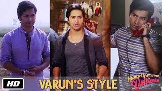 Varun's Style - Humpty Sharma Ki Dulhania | Varun Dhawan, Alia Bhatt
