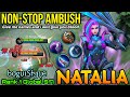 NonStop Ambush Natalia Annoying Invisible Hero! - Top 1 Global Natalia S17 bσgυιSƚყʅҽ - MLBB