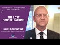 The Lost Constellations with John Barnetine (Noctua)