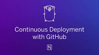 Go on Heroku: Continuous Deployment with GitHub