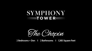 Symphony Tower Floor Plan Feature: The Chopin