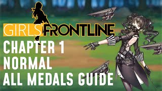 Girls' Frontline | Chapter 1 Normal Missions: All Medals Guide