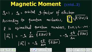 Lecture 19 | Expression of Orbital Magnetic Moment | Quantization of Orbital Magnetic Moment