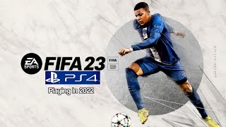 FIFA 23 PS4 In 2022