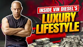 INSIDE Vin Diesel's Luxury Lifestyle