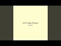Drift Fragile Whisper