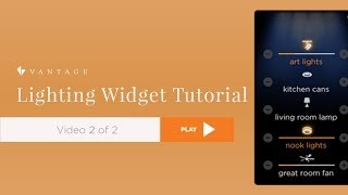 Lighting Widget Series (video 2 of 2)
