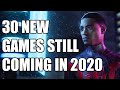 30 NEW Games Still Coming in 2020