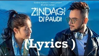 Zindagi Di Paudi Song (Lyrics video) Millind Gaba New Song 2019 SYP Lyrics