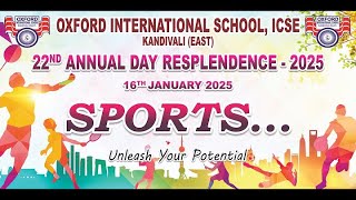 OXFORD INTERNATIONAL SCHOOL, ICSE ANNUAL DAY 2024 25 DAY 01