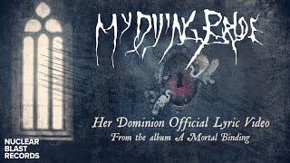 MY DYING BRIDE - Her Dominion ( LYRIC )