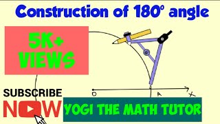 Construction of 180°angle