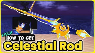 How To Get the Celestial Rod in Fisch: Quick Guide