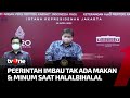 Pemerintah Imbau Tidak Ada Makan & Minum di Halal Bihalal | AKIP tvOne