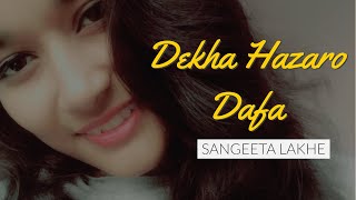 Dekha Hazaro Dafaa | Rustom | Akshay Kumar & Ileana D'cruz | Female Version | Sangeeta Lakhe