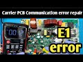 Carrier Inverter AC PCB Communication error repair | Qphix appliance repair |