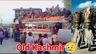 Old Kashmir Missing These Days😥😥😥