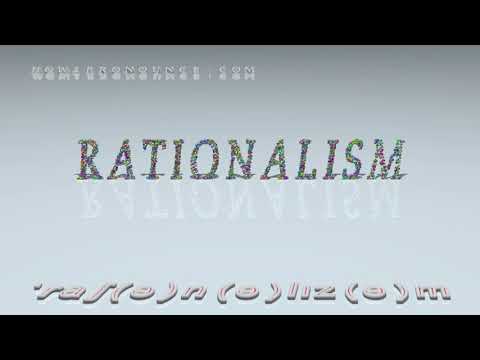 How do you use rationalism in a sentence?