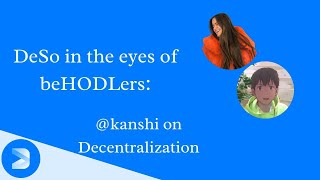 DeSo in the eyes of beHODLers. Episode 1 - Decentralization