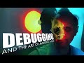 Debugging  and the art of avoiding bugs