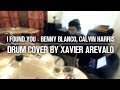 I Found You - Benny Blanco, Calvin Harris | Drum Cover by Xavier Arevalo