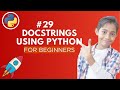 Docstrings in Python | Python Tutorial - Day #29