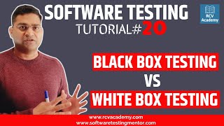 Software Testing Tutorial #20 - Black Box Testing vs White Box Testing