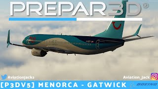 [P3Dv5] FULL FLIGHT | Menorca - Gatwick | VATSIM | TUI PMDG 737ngxu l TUI4G |