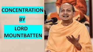 Story of #Mountbatten | Concentration in Everything | Swami Sarvapriyananda