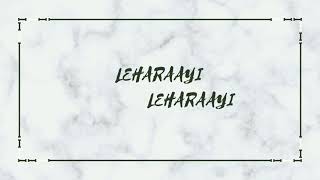 Leharaayi song Lyrics in English || Most Eligible Bachelor || Akhil || Sid Sriram