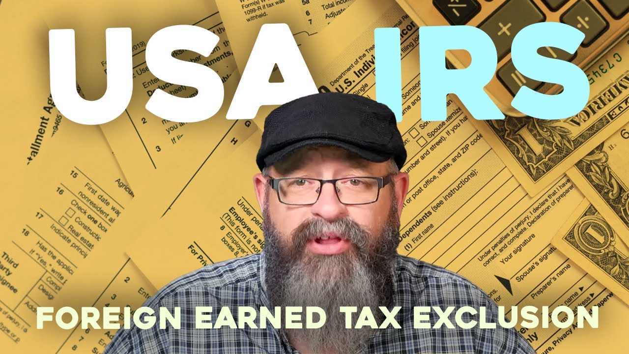 US IRS Foreign Earned Tax Exclusion For Expats - YouTube