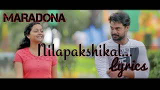 nilapakshikal Lyrics | MARADONA |Malayalam Movie