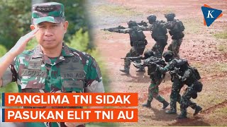 Panglima TNI Cek Kesiapan Pasukan Elite TNI AU Sat Bravo 90, Ada Apa?