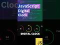 Digital Clock Html CSS JavaScript