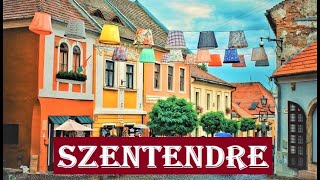 SZENTENDRE | Marzipan Town | Walking Tour | | Hungary