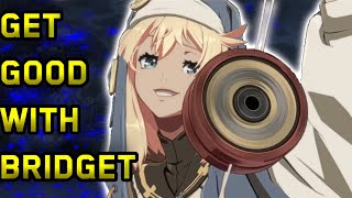 How To Get Good With Bridget | Guilty Gear Strive  Bridget Beginner Guide /Tutorial